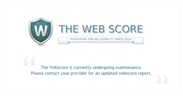 The Webscore is currently undergoing maintenance. Please contact your provider for an updated webscore report